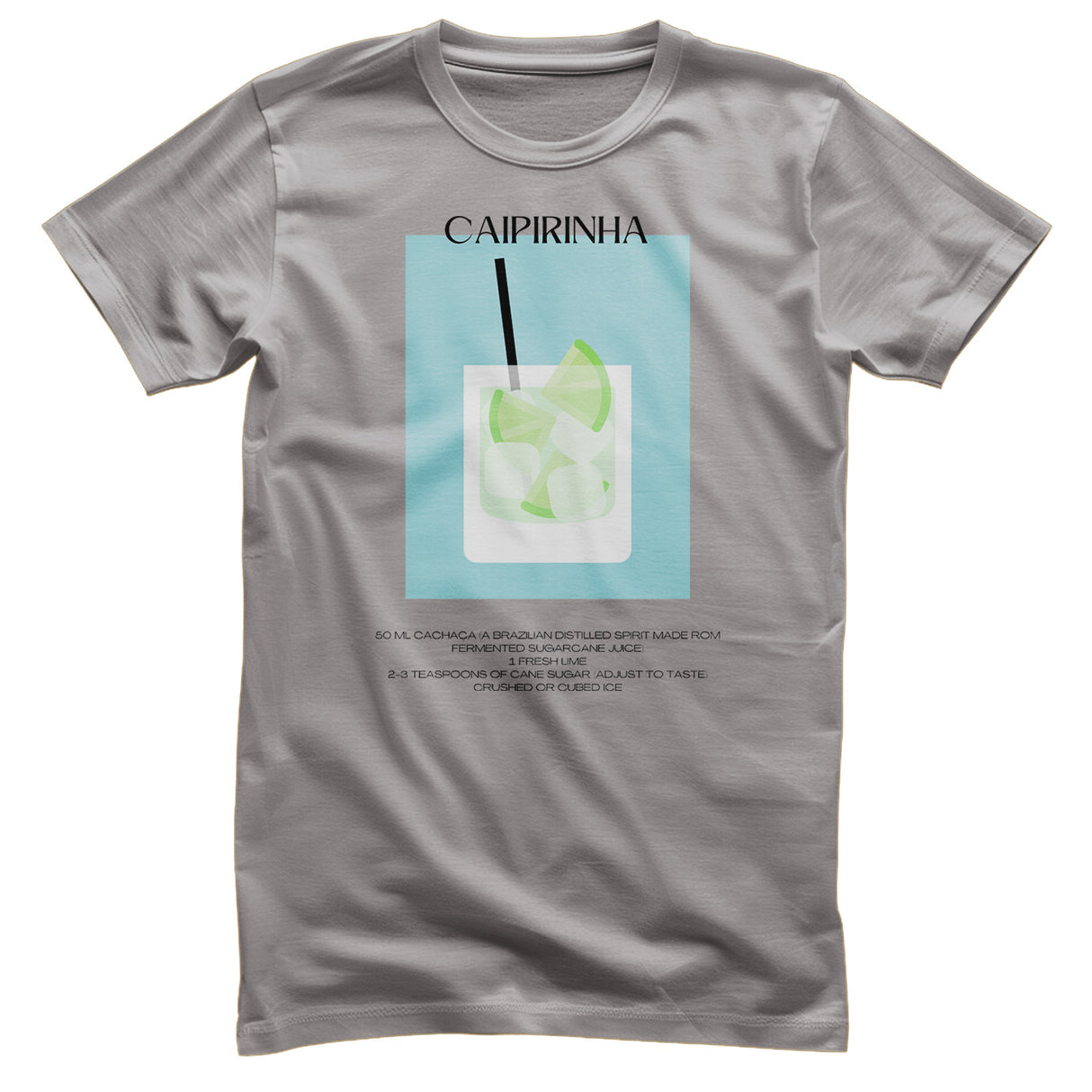 Caipirinha - Coctail Recipe T-Shirt