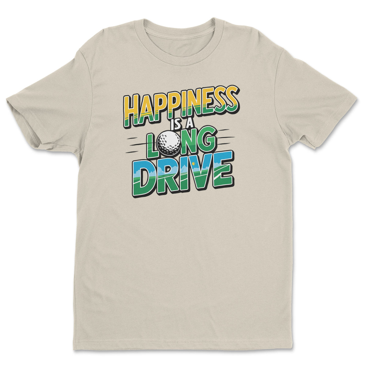 Happines Is A Long Drive Tee