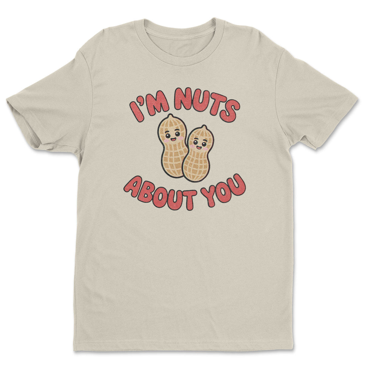 I'm Nuts About You Tee