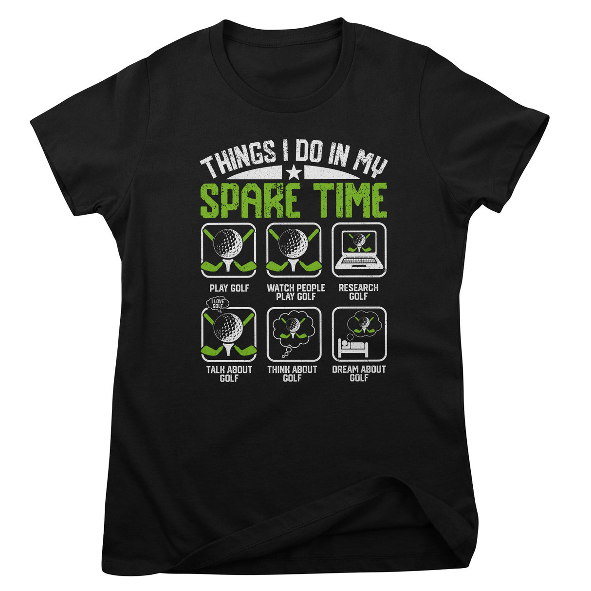 Golf Humor - Spare Time Girly Top