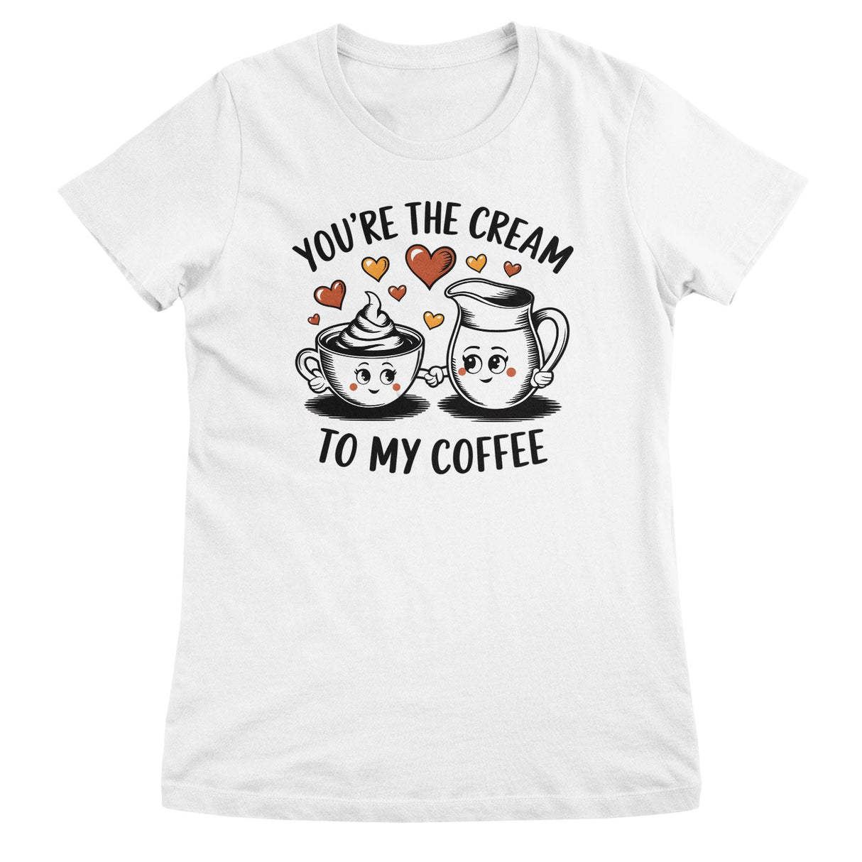 You're The Cream To My Coffee Girly Top