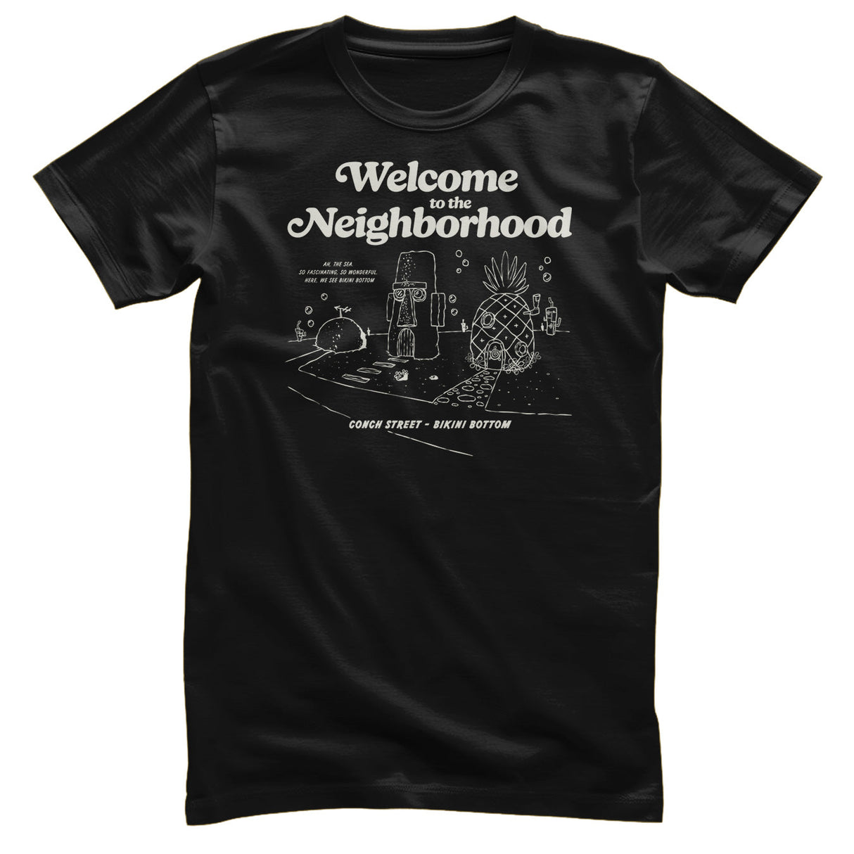 Bikini Bottom - Welcome To The Neighborhood T-Shirt
