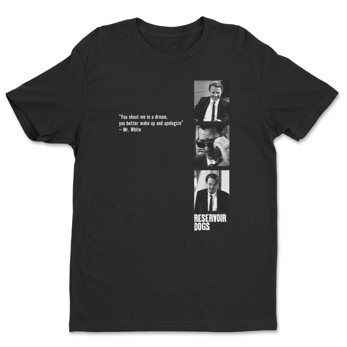 Reservior Dogs - Wake Up And Apologize T-Shirt