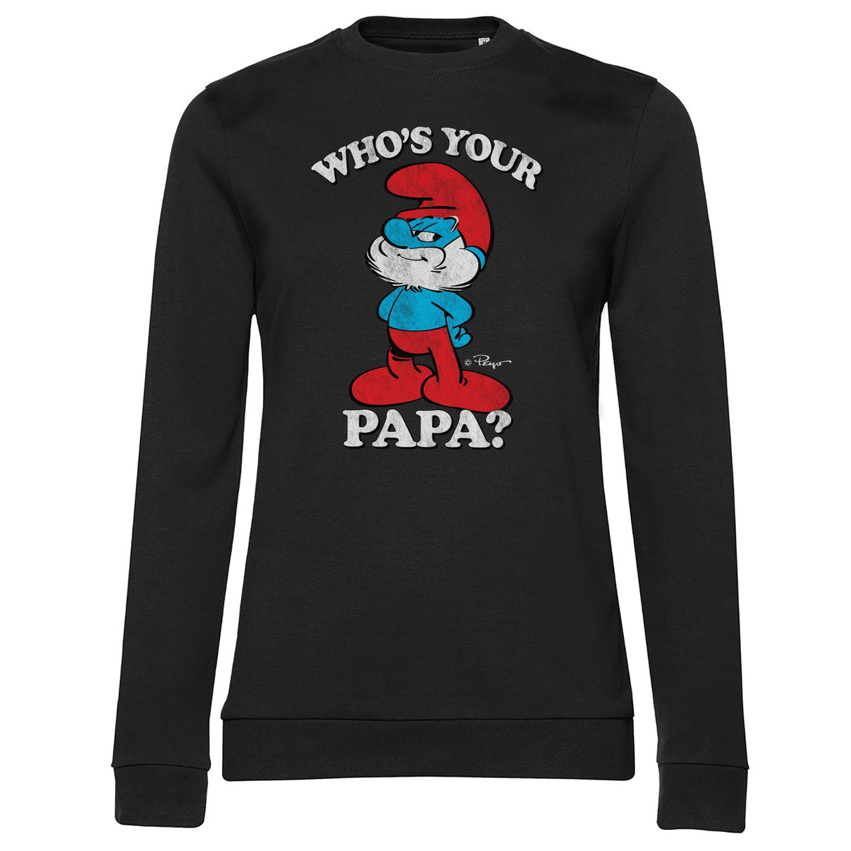 Who's Your Papa? Girly Sweatshirt