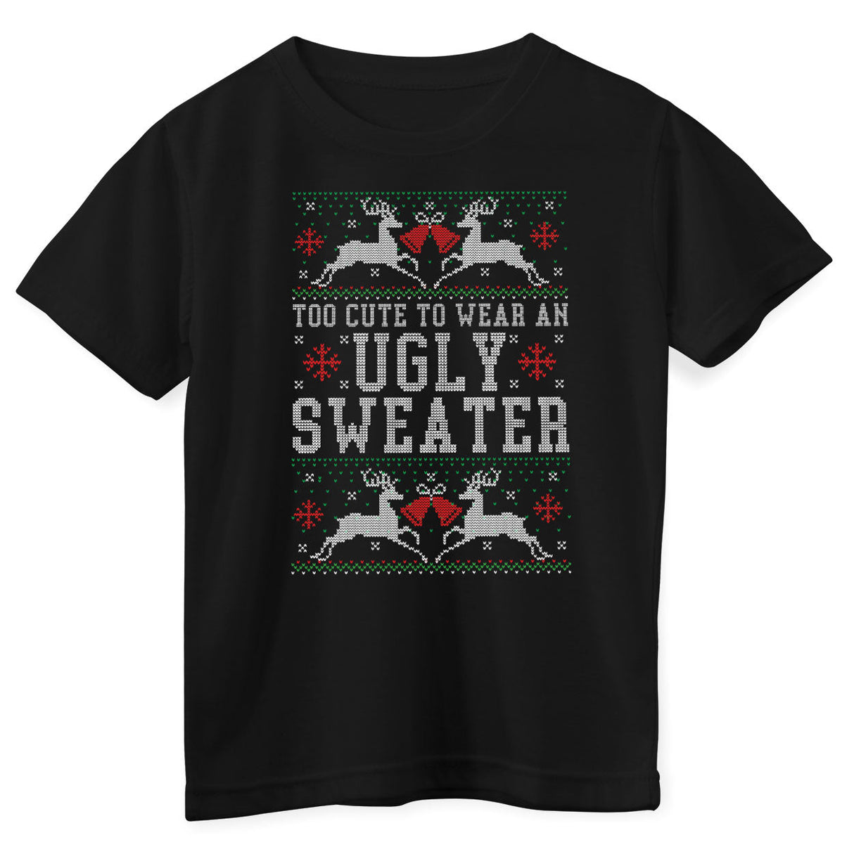 Too Cure To Wear An Ugly Sweater Kids Tee