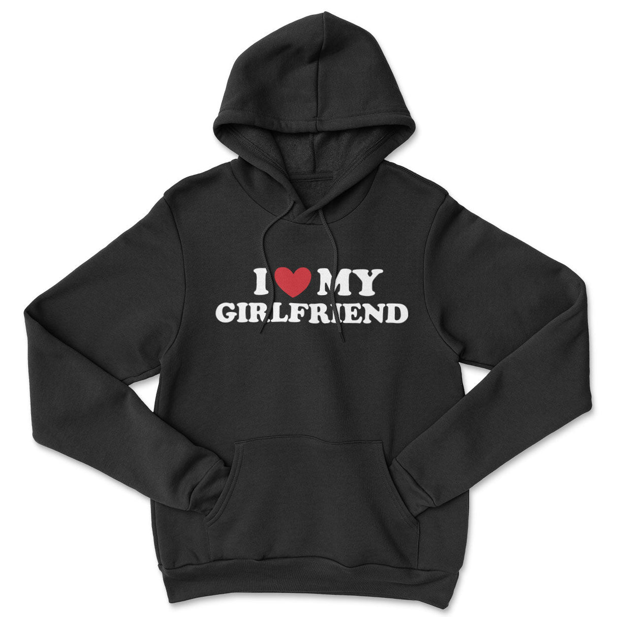 I Love My Girlfriend Hoodie