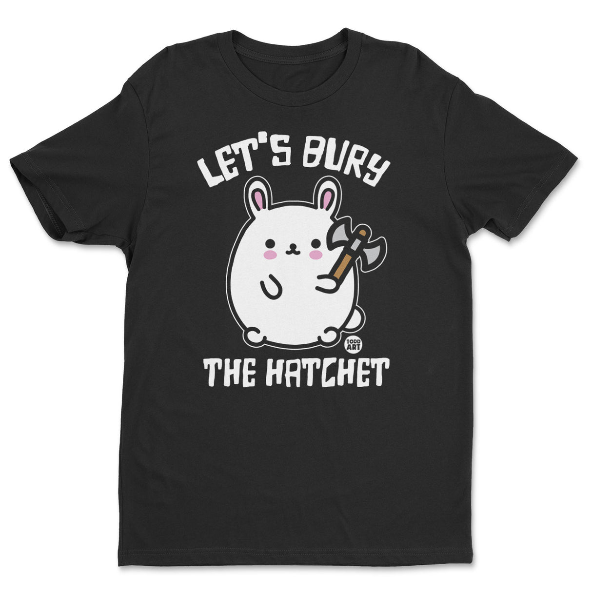 Bad Bunny - Let's Bure The Hatchet - ToddArt T-Shirt