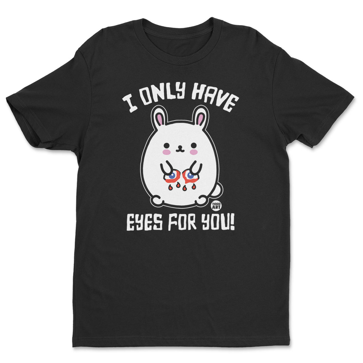 Bad Bunny - I Only Have Eyes For You - ToddArt T-Shirt