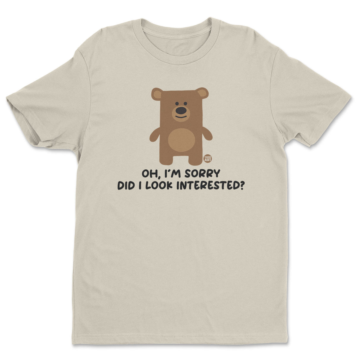Did I Look Interested - Don't Care Bear T-Shirt