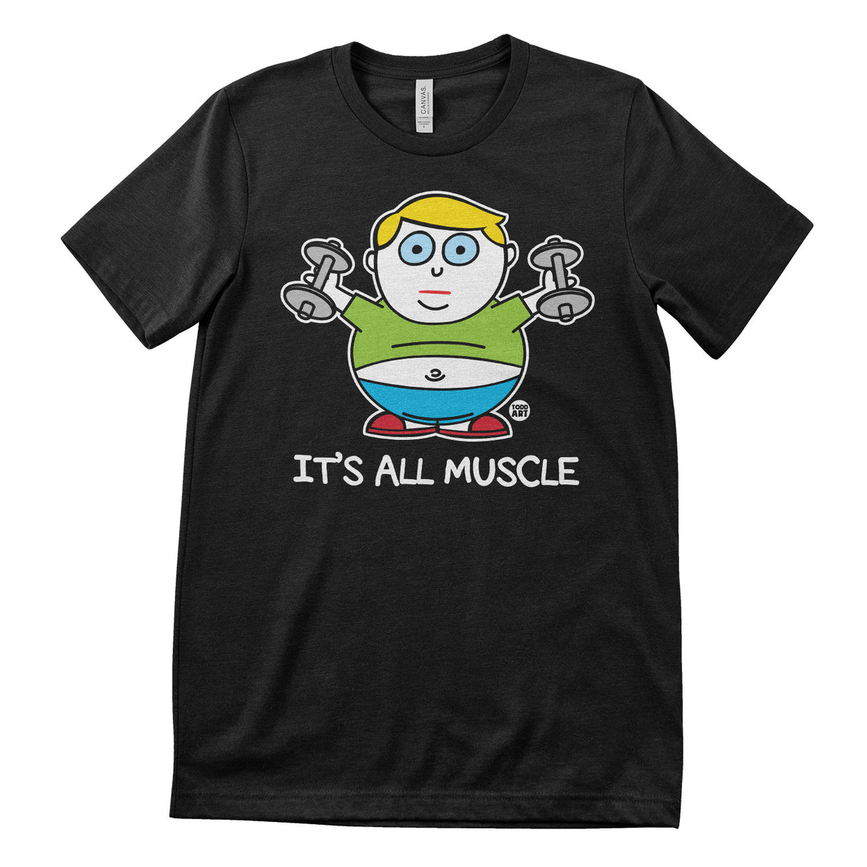 Meatball - It's All Muscle - ToddArt T-Shirt