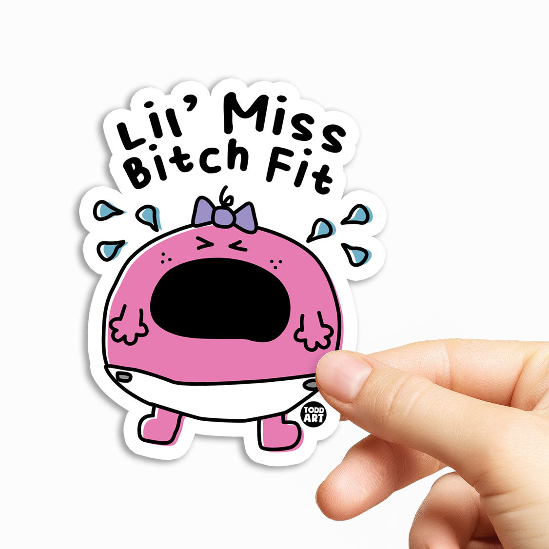 Lil' Miss Bitch Fit Sticker
