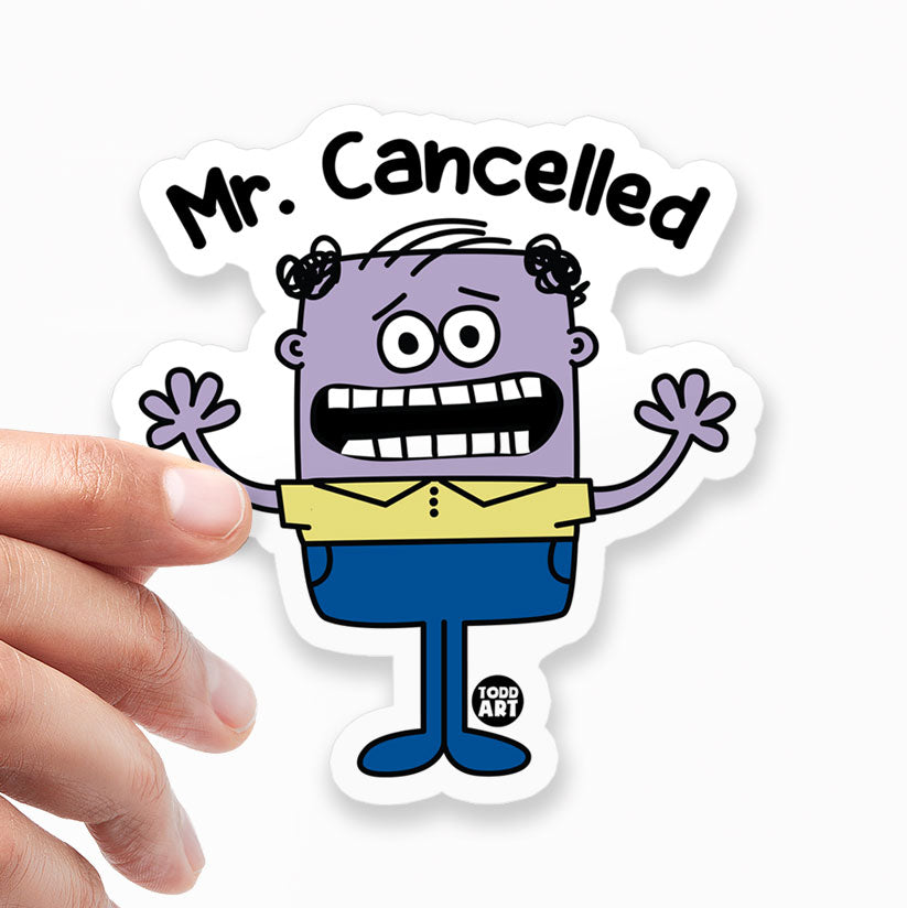 Mr Cancelled Sticker