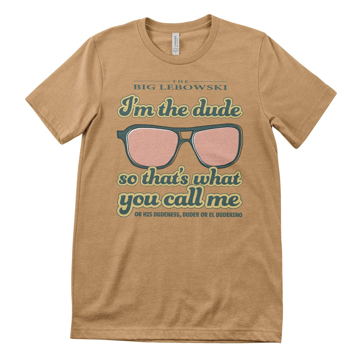 I'm The Dude T-Shirt