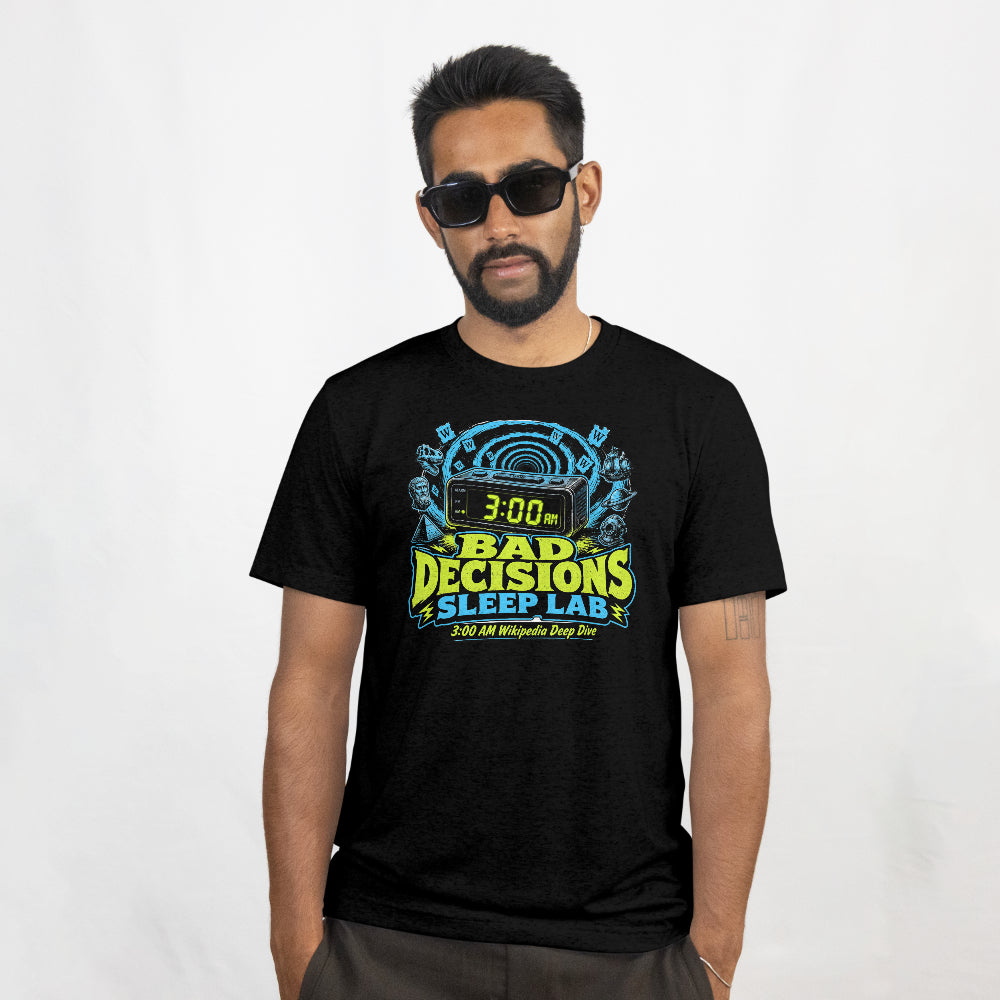Bad Decisions Sleep Lab T-Shirt