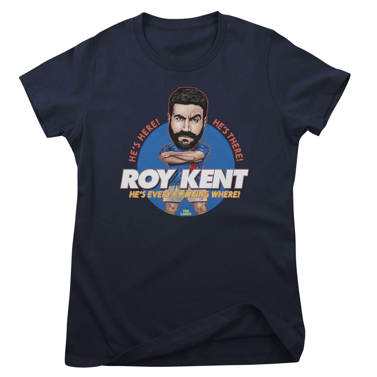 Roy Kent Girly Tee