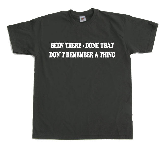 Don´t remember a thing! T-Shirt