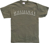 Criminal T-Shirt