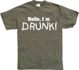 Hello! I´m Drunk! T-Shirt