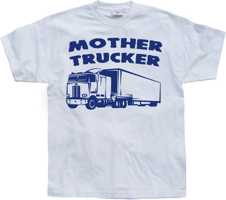 Mother Trucker T-Shirt