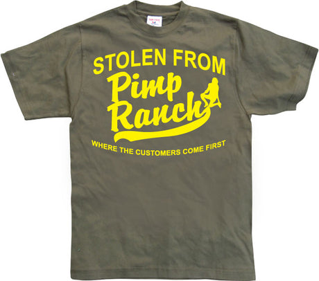 Stolen from the Pimp Ranch T-Shirt