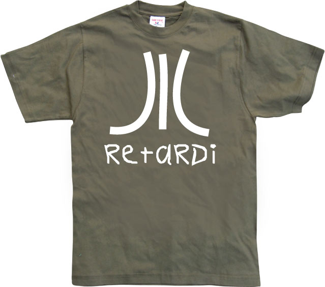 Retardi T-Shirt