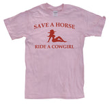 Ride A Cowgirl! T-Shirt