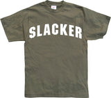 Slacker T-Shirt