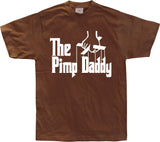 The Pimp Daddy T-Shirt