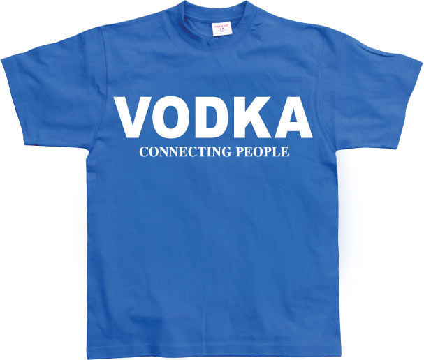 Vodka - Connecting People! T-Shirt