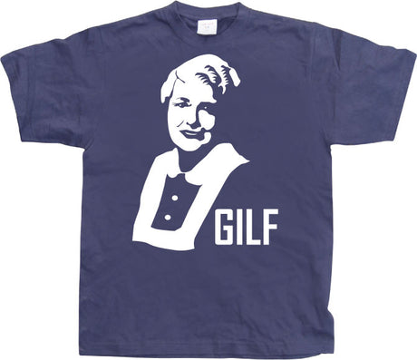 GILF T-Shirt