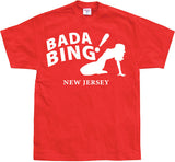 Bada Bing! T-Shirt