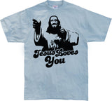 Jesus Loves You! T-Shirt