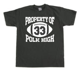 Property Of Polk High 33 T-Shirt