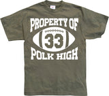 Property Of Polk High 33 T-Shirt