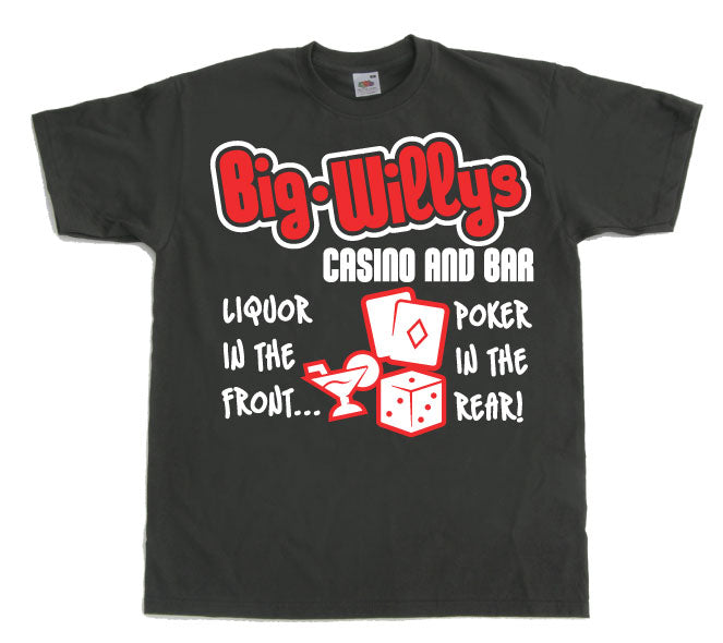 Big Willys Casino and Bar. T-Shirt