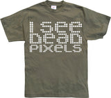 I See Dead Pixels T-Shirt