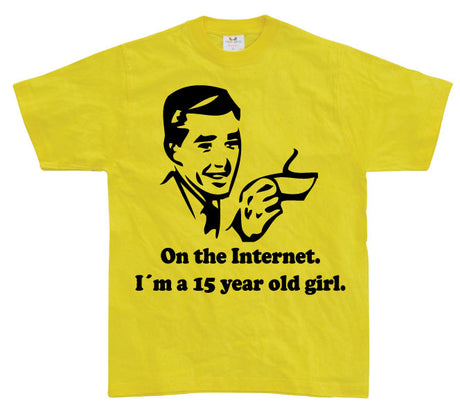 15 Year Old Girl On The Internet. T-Shirt