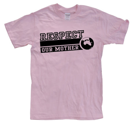 Respect Our Mother T-Shirt