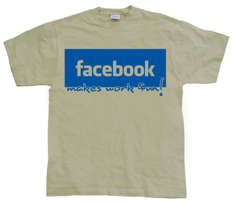 Facebook make work fun! T-Shirt