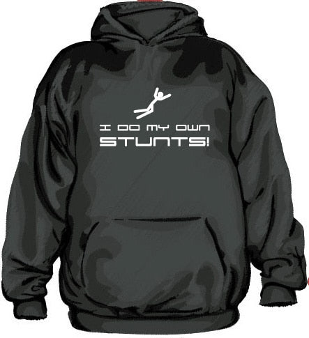 I Do My Own Stunts Hoodie