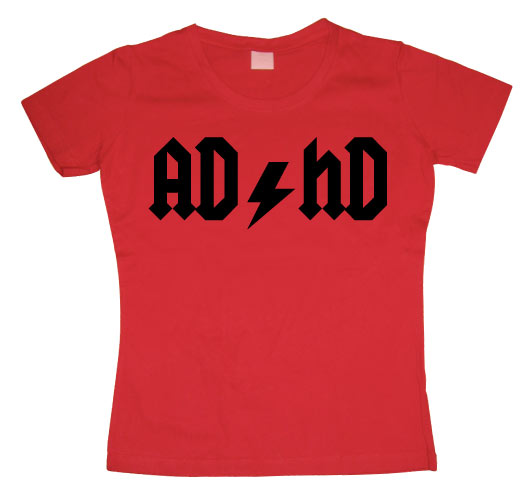 AD/HD Girly T-shirt