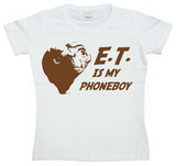 E.T. Is My Phoneboy Girly T-shirt