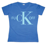 Fuck Off CK Girly T-shirt