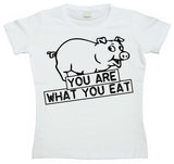 You Are What You Eat Girly T-shirt