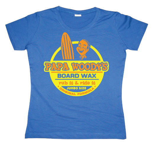 Papa Woodys Board Wax Girly T-shirt