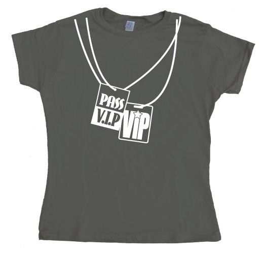 VIP Pass Girly T-shirt