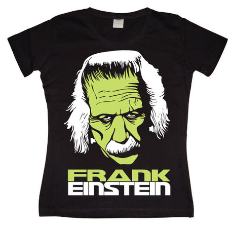 FrankEinstein Girly T- shirt