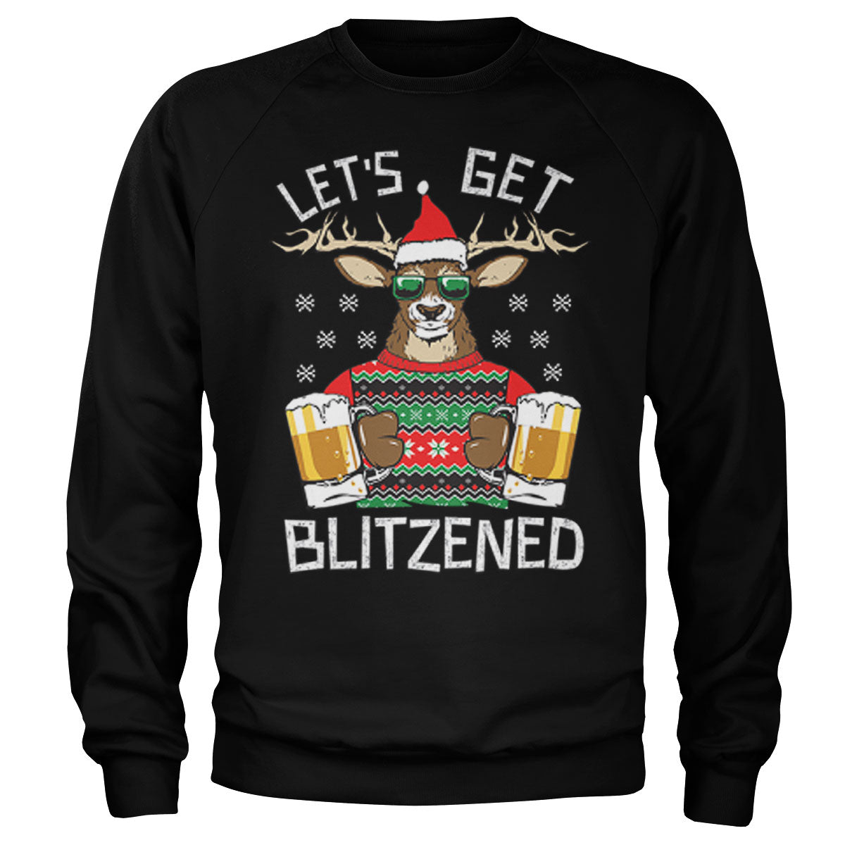 Let's Get Blitzened Sweatshirt