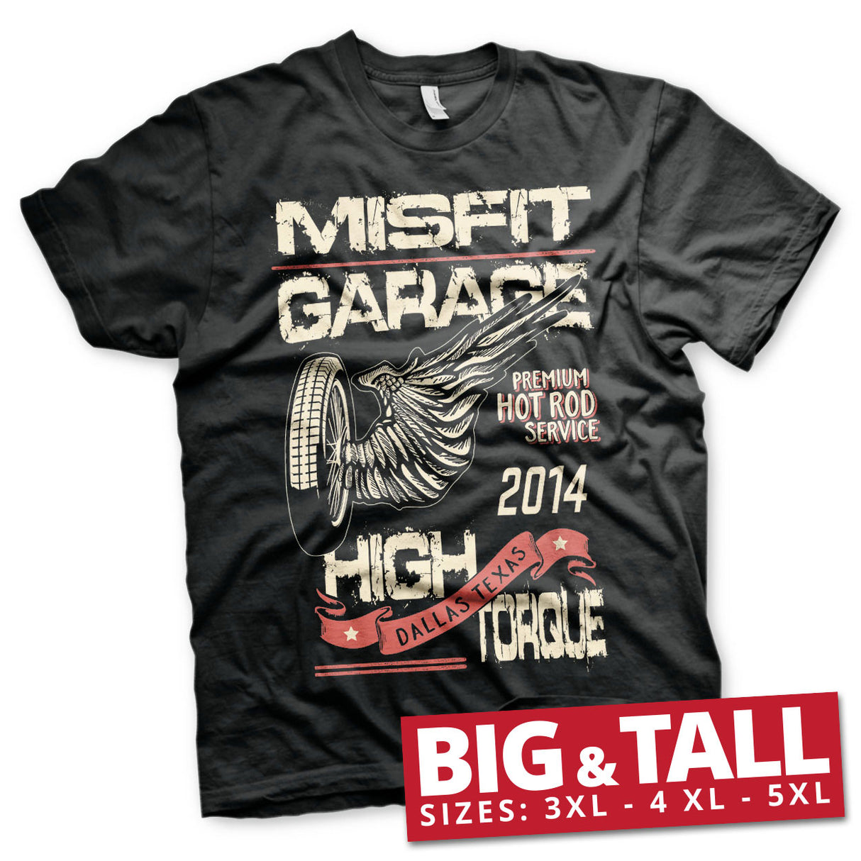 Misfit Garage - High Torque Big & Tall T-Shirt