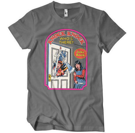 Knock Knock Who's There T-Shirt